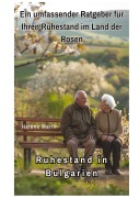 Cover-Bild zum Titel 'Ruhestand in Bulgarien' von 'Helene Martin'