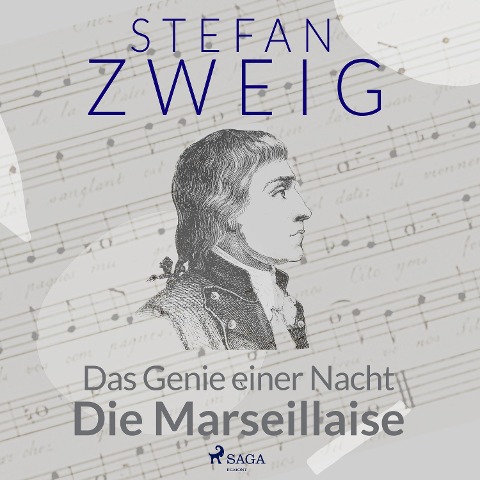 Das Genie einer Nacht - Die Marseillaise - Stefan Zweig