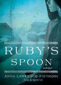 Ruby's Spoon - Anna Lawrence Pietroni