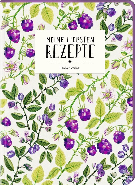 Meine liebsten Rezepte - Einschreibbuch (Beeren) - 