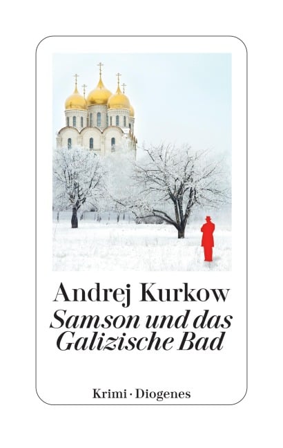 Samson und das Galizische Bad - Andrej Kurkow