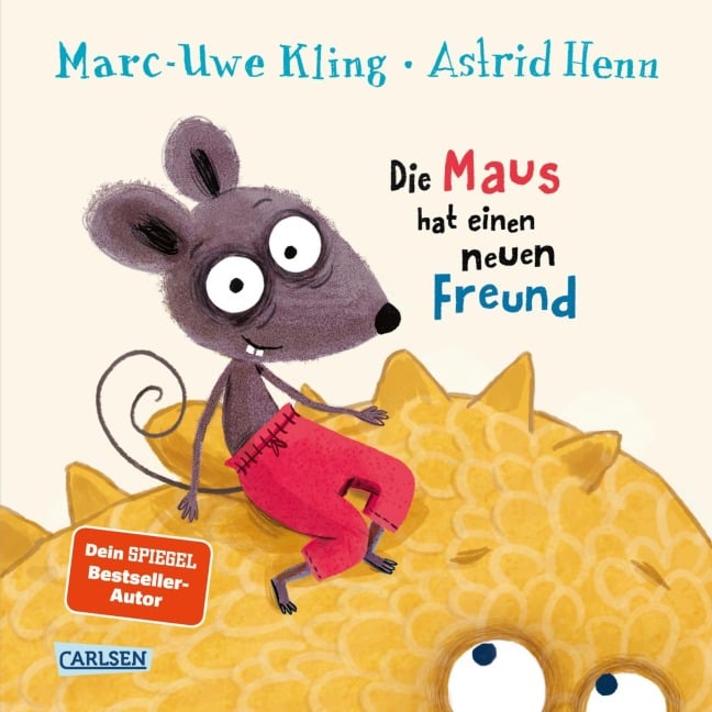 Die Maus hat einen neuen Freund - Marc-Uwe Kling