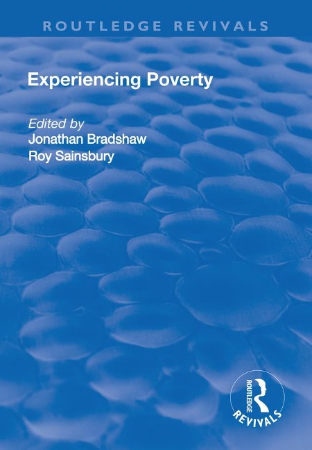 Experiencing Poverty - Jonathan Bradshaw, Roy Sainsbury