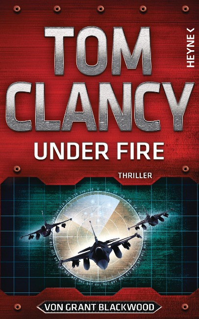 Under Fire - Tom Clancy, Grant Blackwood