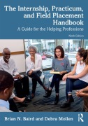 Cover-Bild zum Titel 'The Internship, Practicum, and Field Placement Handbook' von 'Brian N. Baird, Debra Mollen'