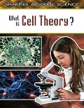 Cover-Bild zum Titel 'What Is Cell Theory?' von 'Marina Cohen'