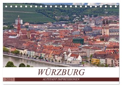 Cover-Bild zum Titel 'WÜRZBURG - ALTSTADT IMPRESSIONEN (Tischkalender 2027 DIN A5 quer), CALVENDO Monatskalender' von 'U. Boettcher'