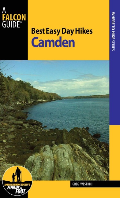Best Easy Day Hikes Camden - Greg Westrich
