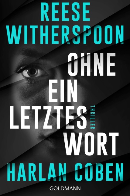 Ohne ein letztes Wort - Harlan Coben, Reese Witherspoon