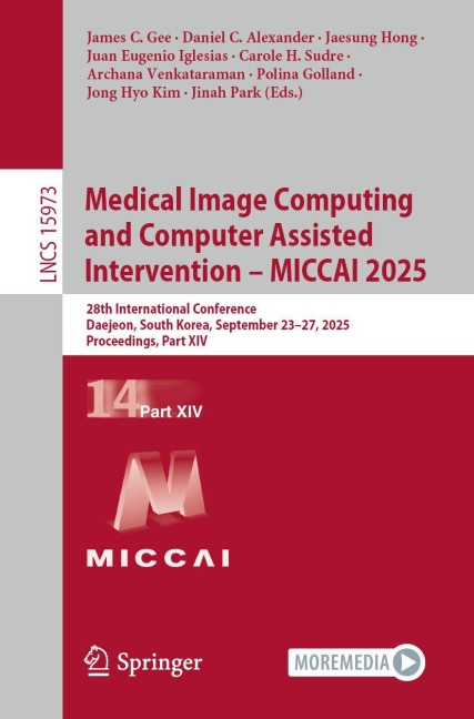 Medical Image Computing and Computer Assisted Intervention - MICCAI 2025 - 