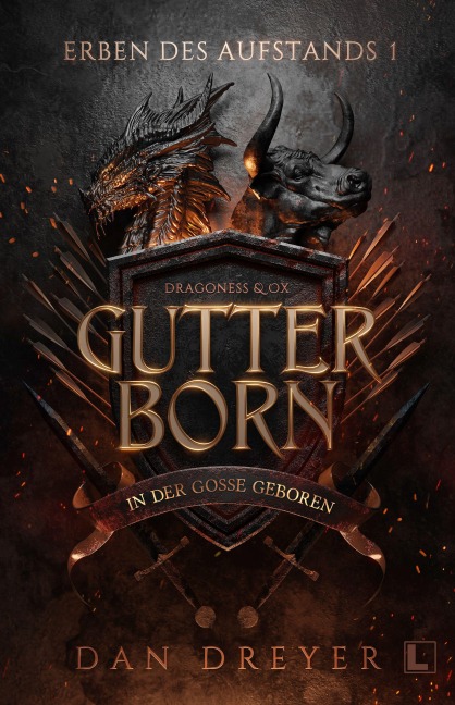 Gutterborn - In der Gosse geboren - Dan Dreyer