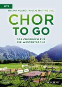 Cover-Bild zum Titel 'Chor to go - Das Chorbuch für die Westentasche' von ''