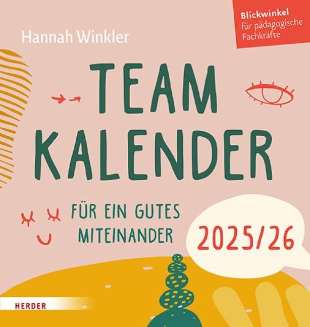 Teamkalender 2025/2026. Für ein gutes Miteinander - Hannah Winkler