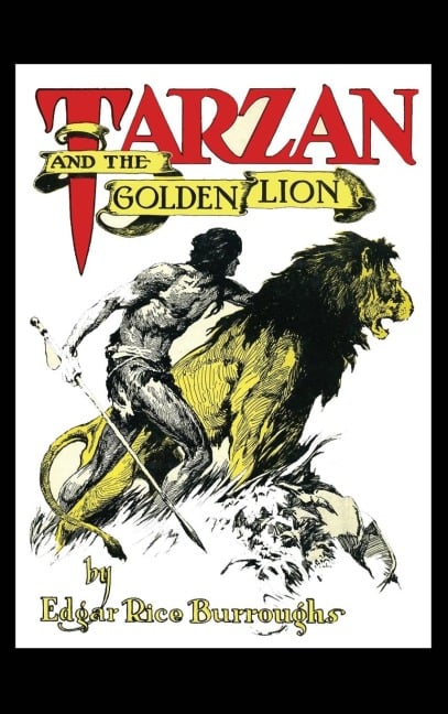 Tarzan and the Golden Lion - Edgar Rice Burroughs
