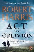 Cover-Bild zum Titel 'Act of Oblivion' von 'Robert Harris'