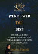 Cover-Bild zum Titel 'Werde wer DU bist' von 'Andrea Hamdi'