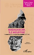Cover-Bild zum Titel 'Madagascar île meurtrie' von 'Bouchet de Fareins'