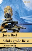 Cover-Bild zum Titel 'Arluks große Reise' von 'Jørn Riel'
