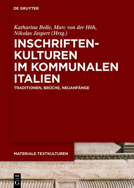 Inschriftenkulturen im kommunalen Italien - 