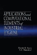 Cover-Bild zum Titel 'Applications and Computational Elements of Industrial Hygiene.' von 'Martin B. Stern, Zack Mansdorf'