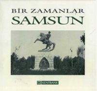 Bir Zamanlar Samsun - Nezih Basgelen