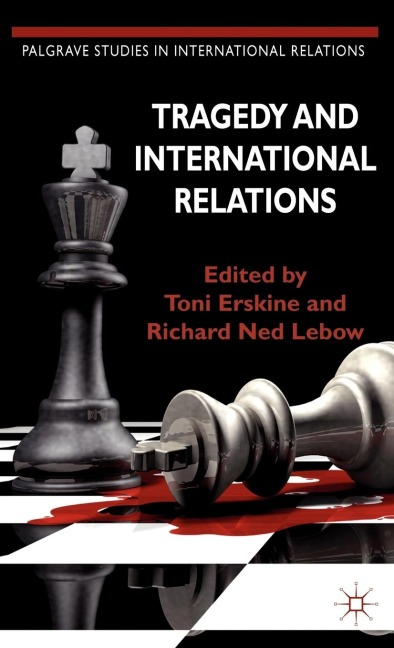 Tragedy and International Relations - 