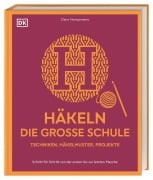 Cover-Bild zum Titel 'Häkeln - die große Schule' von 'Claire Montgomerie'