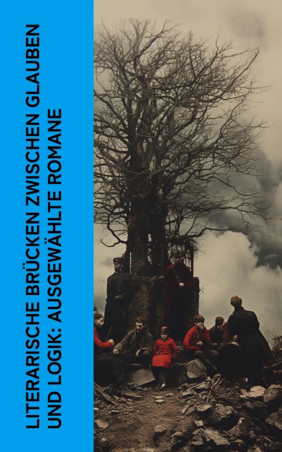 Literarische Brücken zwischen Glauben und Logik: Ausgewählte Romane - Victor Hugo, E. T. A. Hoffmann, Jeremias Gotthelf, Nikolai Gogol, Stendhal