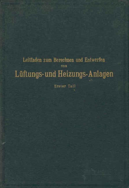 Leitfaden zum Berechnen und Entwerfen von Läftungs- und Heizungs-Anlagen - K. Brabbée, H. Rietschel