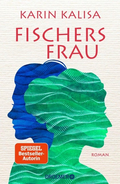 Fischers Frau - Karin Kalisa