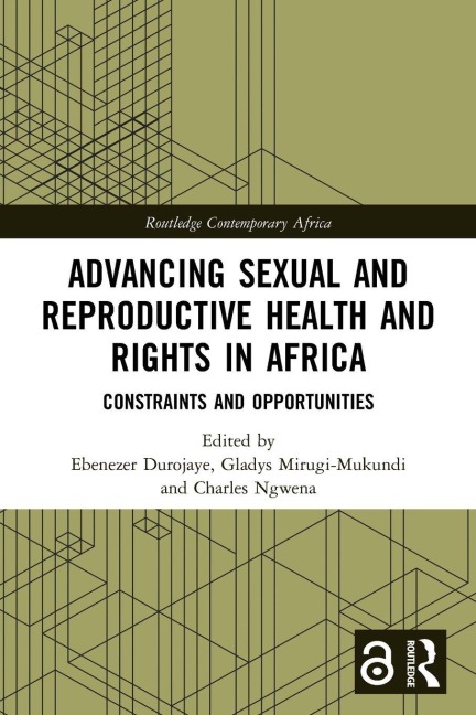 Advancing Sexual and Reproductive Health and Rights in Africa - 