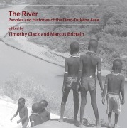 Cover-Bild zum Titel 'The River: Peoples and Histories of the Omo-Turkana Area' von ''