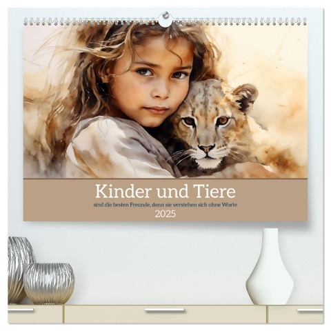 Kinder und Tiere (hochwertiger Premium Wandkalender 2025 DIN A2 quer), Kunstdruck in Hochglanz - Daniela Tapper