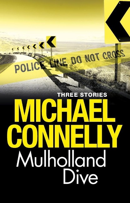 Mulholland Dive - Michael Connelly