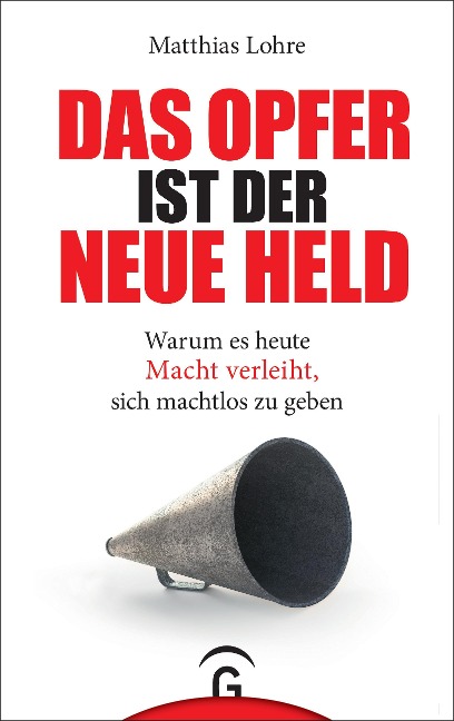 Das Opfer ist der neue Held - Matthias Lohre