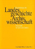 Cover-Bild zum Titel 'Brandenburgische Landesgeschichte und Archivwissenschaft' von ''