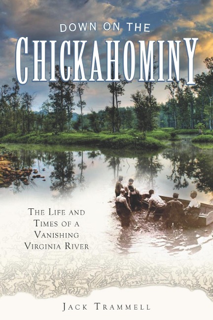 Down on the Chickahominy - Jack Trammell