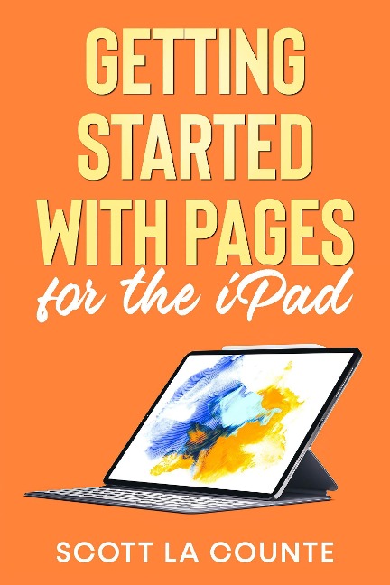 Getting Started With Pages For the iPad - Scott La Counte