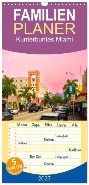 Familienplaner 2027 - Kunterbuntes Miami mit 5 Spalten (Wandkalender, 21 x 45 cm) CALVENDO - Bruno Pohl