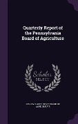Cover-Bild zum Titel 'Quarterly Report of the Pennsylvania Board of Agriculture' von ''