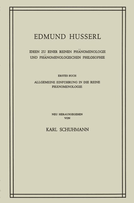 Ideen zu Einer Reinen Phänomenologie und Phänomenologischen Philosophie - Huss