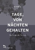 Cover-Bild zum Titel 'Tage, von Nächten gehalten' von 'Wolf Reitling'