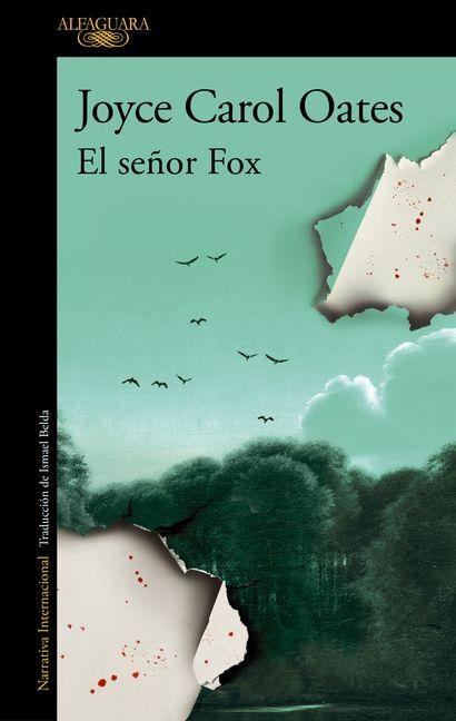 El Señor Fox / Fox - Joyce Carol Oates