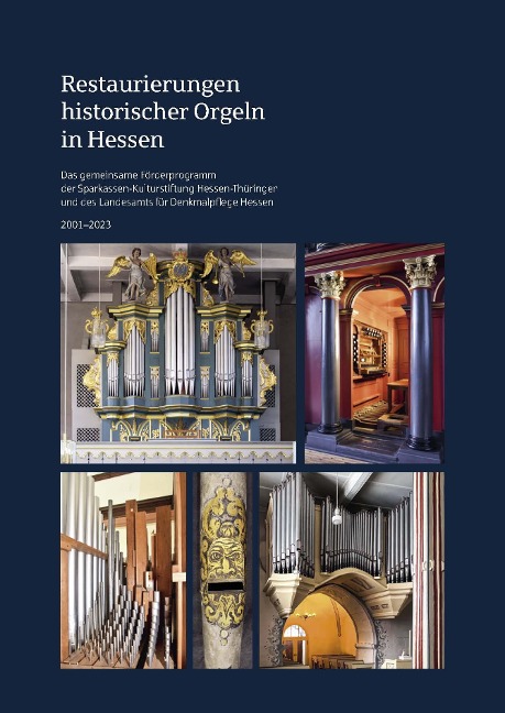 Restaurierungen historischer Orgeln in Hessen - 