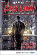 Cover-Bild zum Titel 'Dark Land 41 - Horror-Serie' von 'Marc Freund'