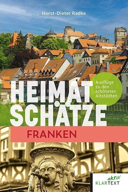 Heimatschätze Franken - Horst-Dieter Radke