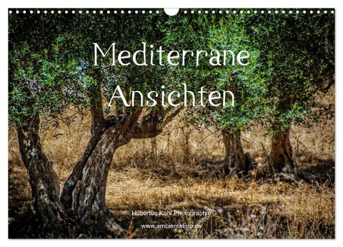 Mediterrane Ansichten 2024 (Wandkalender 2024 DIN A3 quer), CALVENDO Monatskalender - Hubertus Kahl