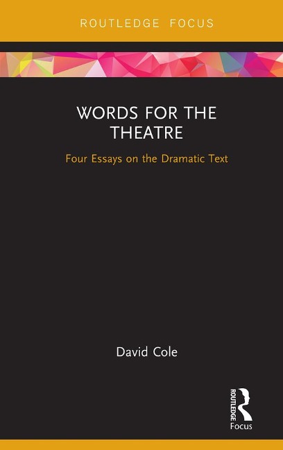 Words for the Theatre - David Cole