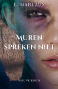 Cover-Bild zum Titel 'Muren spreken niet' von 'L. Marlaux'