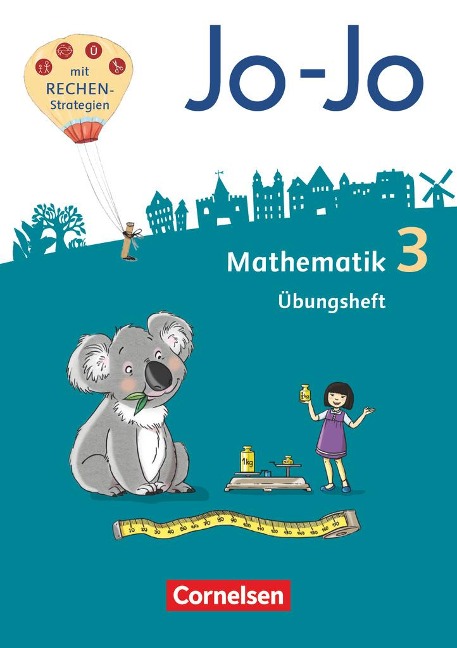Jo-Jo Mathematik 3. Schuljahr - Übungsheft - Joachim Becherer, Franziska Dargies, Lilia Feller, Martin Gmeiner, Lorenz Huck